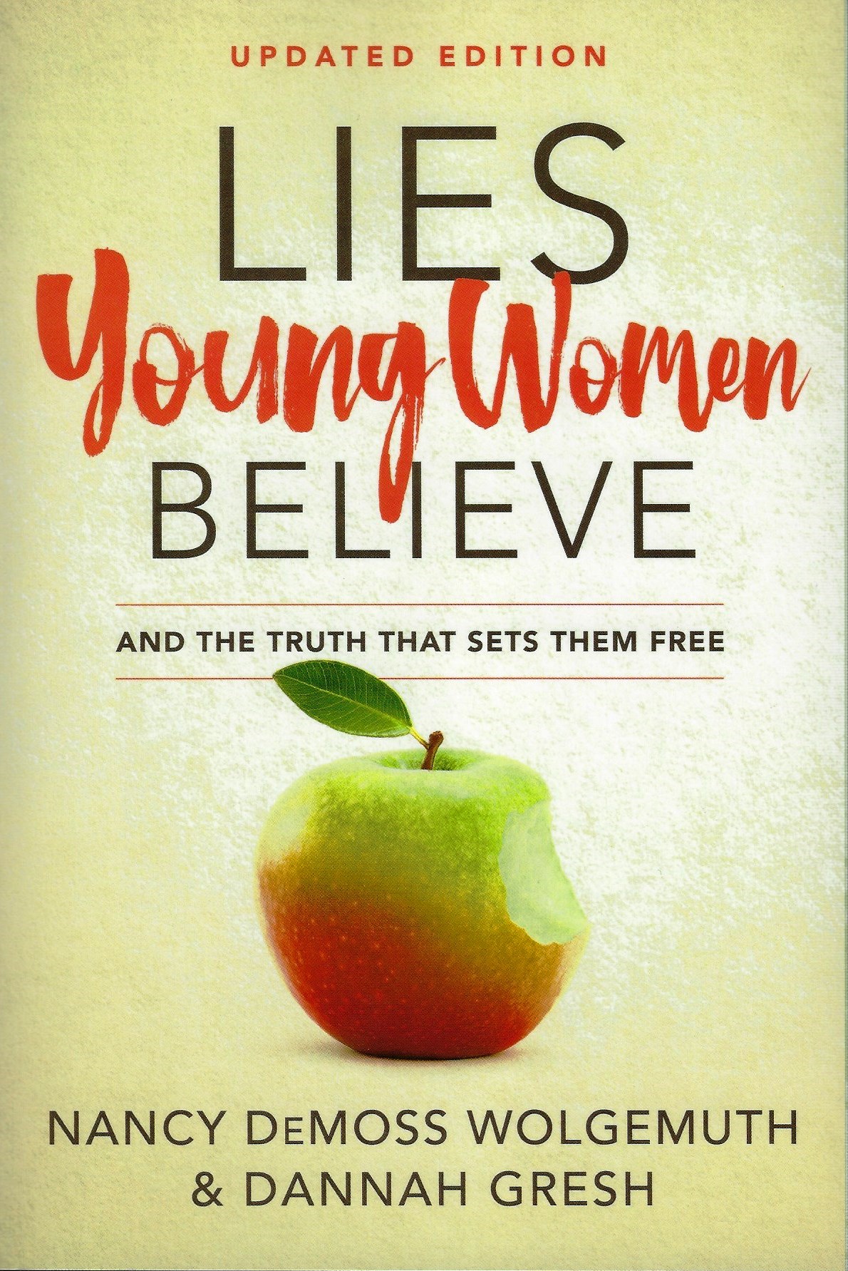 LIES YOUNG WOMEN BELIEVE Nancy Leigh DeMoss & Dannah Gresh - Click Image to Close